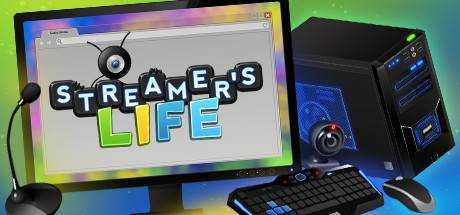 Streamer`s Life