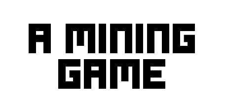 A Mining Game