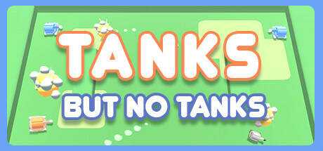 Tanks, But No Tanks