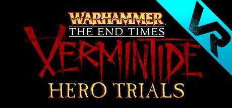 Warhammer: Vermintide VR — Hero Trials