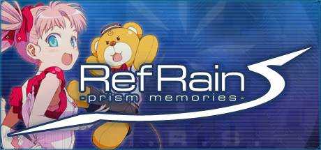 RefRain — prism memories —