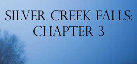 Silver Creek Falls — Chapter 3