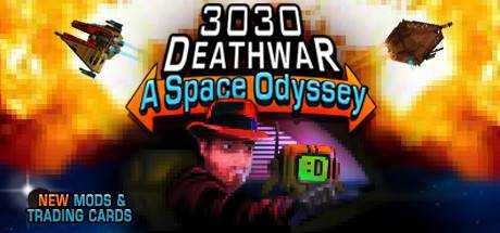 3030 Deathwar Redux — A Space Odyssey