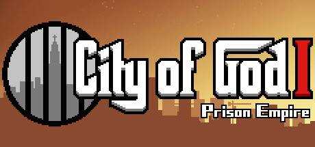 City of God I — Prison Empire [上帝之城 I：监狱帝国]