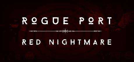 Rogue Port — Red Nightmare