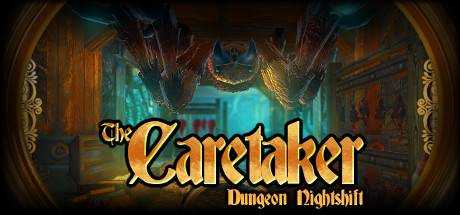 The Caretaker — Dungeon Nightshift