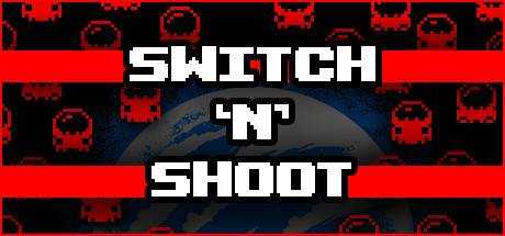 Switch `N` Shoot