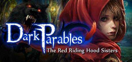 Dark Parables: The Red Riding Hood Sisters Collector`s Edition