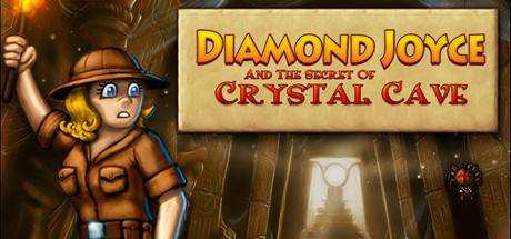 Diamond Joyce and the Secret of Crystal Cave