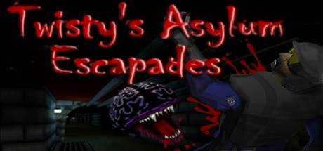 Twisty`s Asylum Escapades
