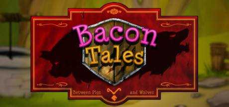 Bacon Tales — Between Pigs and Wolves