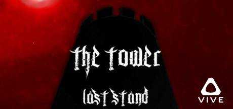 The Tower: Last Stand