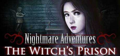 Nightmare Adventures: The Witch`s Prison