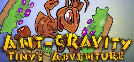 Ant-gravity: Tiny`s Adventure