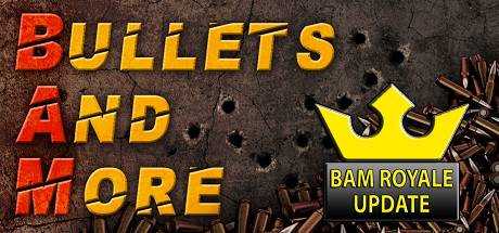 Bullets And More VR — BAM VR