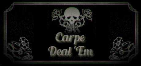 Carpe Deal `Em