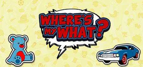 Where`s My What?