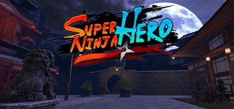 Super Ninja Hero VR