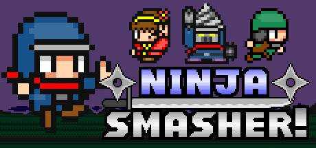 Ninja Smasher!