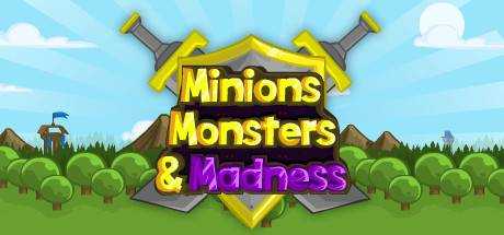 Minions, Monsters, and Madness