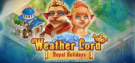 Weather Lord: Royal Holidays Collector`s Edition