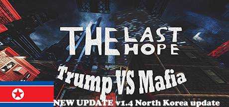 The Last Hope: Trump vs Mafia — North Korea