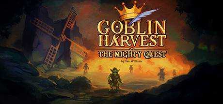 Goblin Harvest — The Mighty Quest