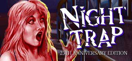Night Trap — 25th Anniversary Edition