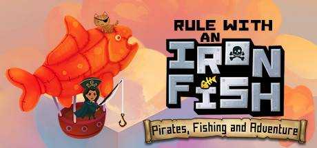 Rule with an Iron Fish — A Pirate Fishing Adventure