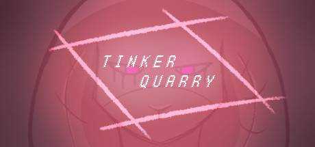 TinkerQuarry