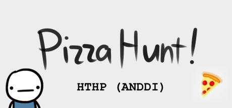 Pizza Hunt! How to hunt pizza (And Not Die Doing It)