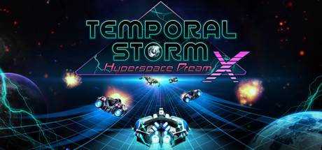 Temporal Storm X: Hyperspace Dream