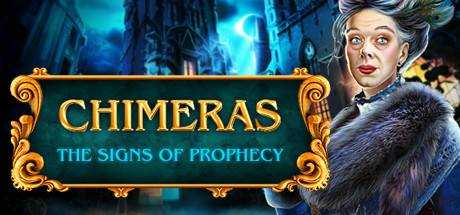 Chimeras: The Signs of Prophecy Collector`s Edition