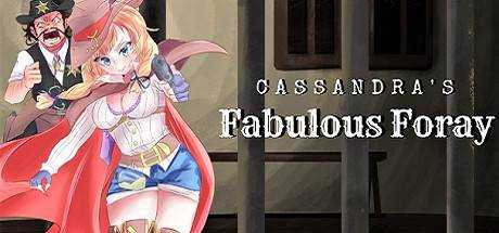 Cassandra`s Fabulous Foray