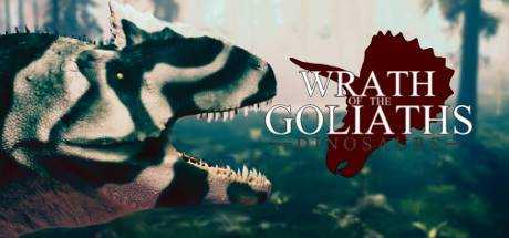 Wrath of the Goliaths: Dinosaurs