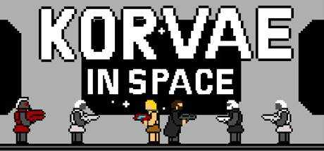 Korvae in space