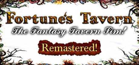 Fortune`s Tavern — Remastered