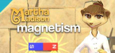 Martha Madison: Magnetism