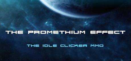 The Promethium Effect — The Idle Clicker MMO