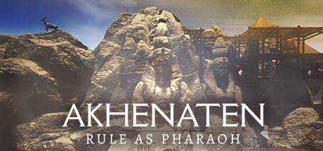 Akhenaten: Rule as Pharaoh