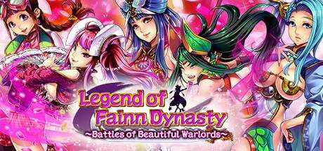 Legend of Fainn Dynasty ～Battles of Beautiful Warlords～