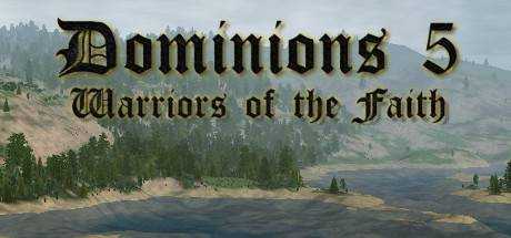 Dominions 5 — Warriors of the Faith