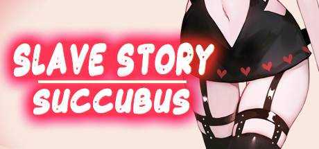 奴隸物語:魅魔 Slave Story/Succubus