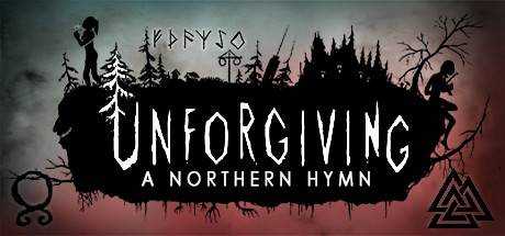 Unforgiving — A Northern Hymn