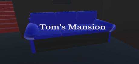 Tom`s Mansion