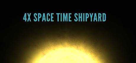 4X Space Time Shipyard
