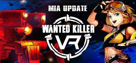 Wanted Killer VR