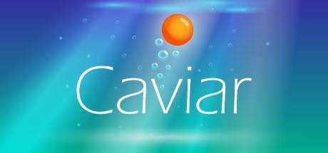 Caviar — Endless Stress Reliever