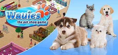 Wauies — The Pet Shop Game