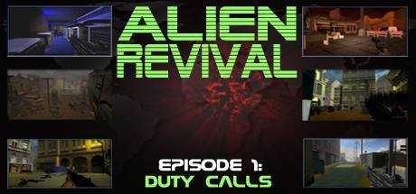 Alien Revival — Episode 1 — Duty Calls